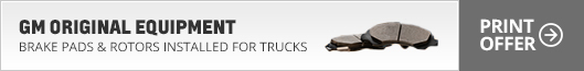 GM Original Equipment Brake Pads and Rotors Offer - Click Here